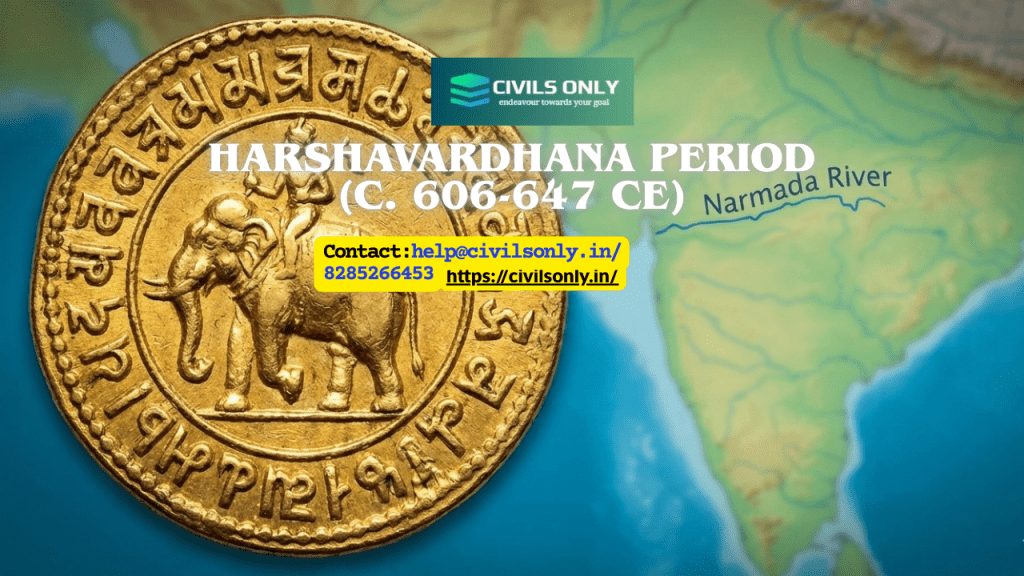 Harshavardhana Period